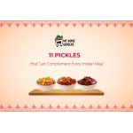 11 Pickles that Can Complement Every Indian Meal