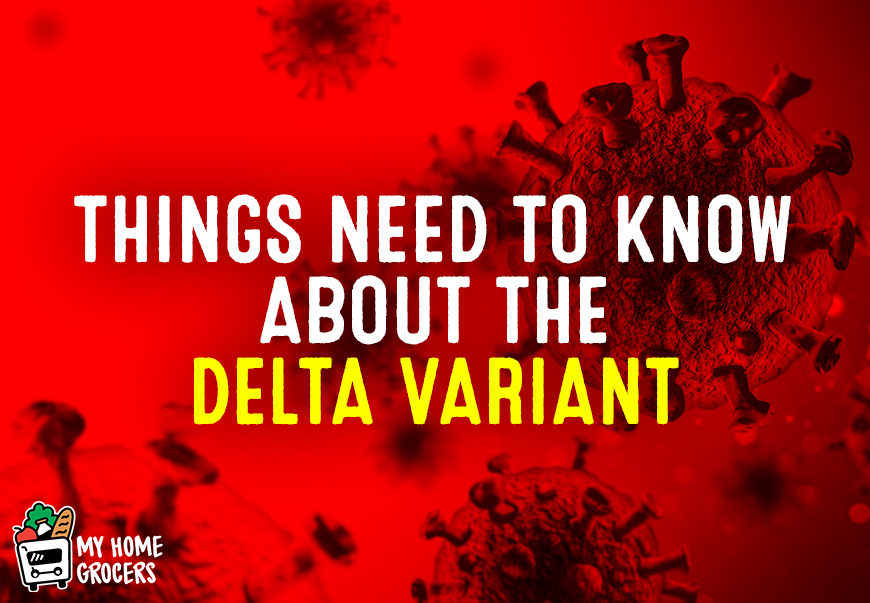 Things need To Know About the Delta Variant