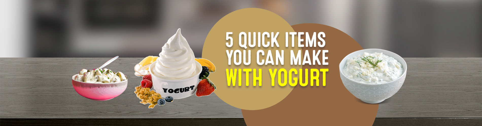 5 Surprising and Tasty Ways To Make Quick Items With Yogurt