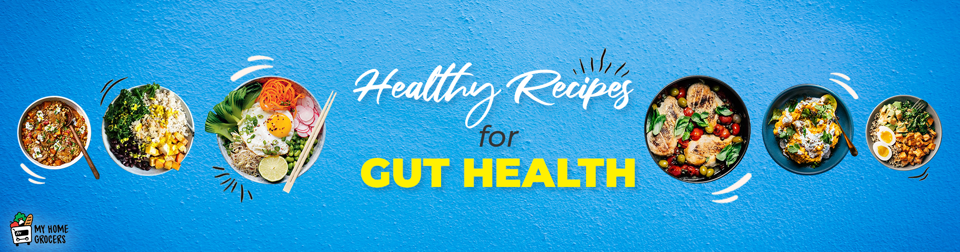 Healthy recipes for Gut Health