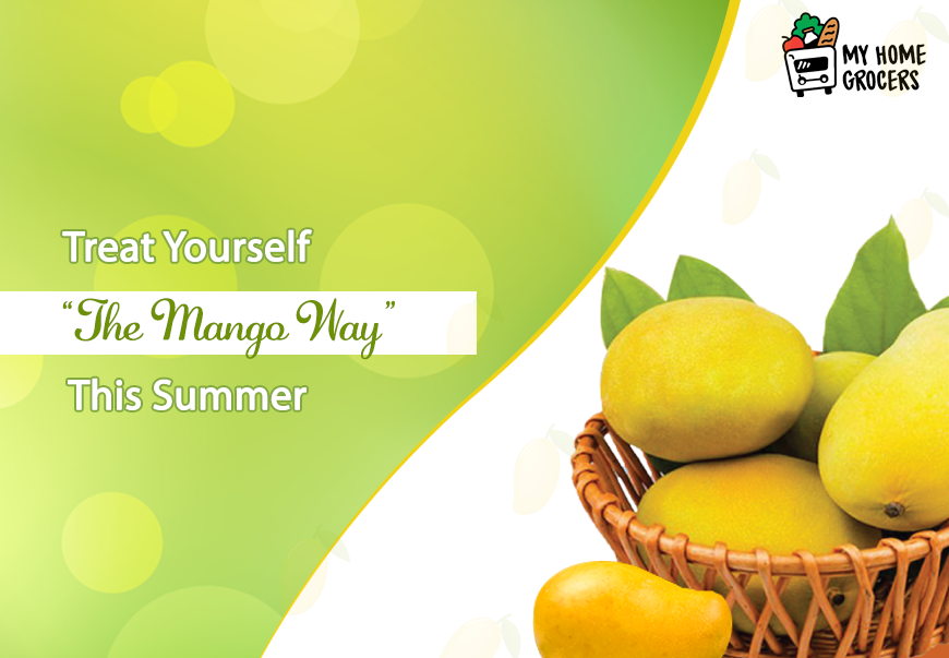 Treat Yourself “The Mango Way” This Summer
