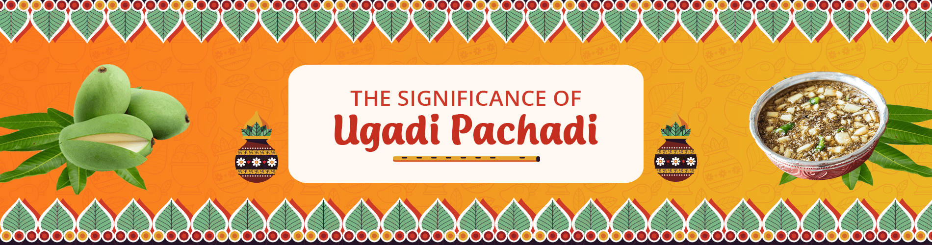 Ugadi Pachadi: The essence of the festival